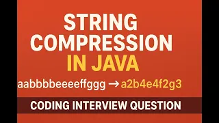 String Compression in Java Coding Interview Question Placement Preparation
