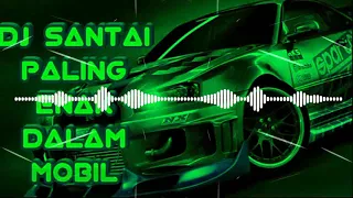 Download DJ SLOW PASS BUAT SANTAY DI MOBIL FULL BASS TERBARU 2020 MP3