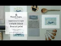 Learn how to make a two and three-colour linocut print using the multi-block technique
