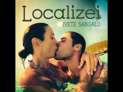 Download MP3 Ivete Sangalo-Localizei