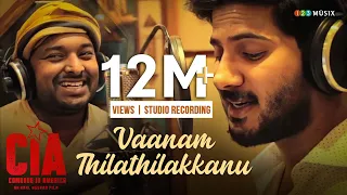 vaanam thilathilakkanu studio recording cia gopi sundar dulquer salmaan