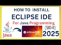 How to Install Eclipse IDE 2025-06 on Windows 11 with JDK 24 2025 in HINDI Install Eclipse IDE