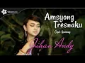 Download Lagu Jihan Audy - Amsyong Tresnaku (Official Music Video)