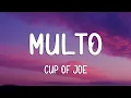 Cup of Joe - Multo (Lyrics)
