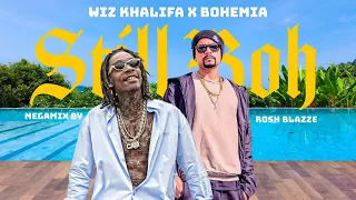new song wiz khalifa x bohemia still boh megamix by rosh blazze song subscribemi