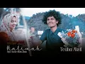 Download Lagu TEUKU MAIL - HALIMAH | OFFICIAL VIDEO CLIP