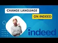 How to Change Language on Indeed EASY