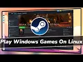 How To Install STEAM on Arch Linux Play WINDOWS Games on Linux Using Proton