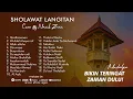 Download Lagu KUMPULAN SHOLAWAT LAWAS LANGITAN (Cover)