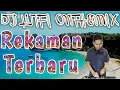 Download Lagu DJ LUTFI TERBARU 10 6 2020