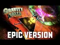 Download Lagu Gravity Falls: Weirdmageddon | EPIC CINEMATIC VERSION