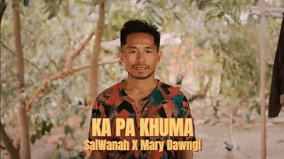 saiwanah x mary dawngi ka pa khuma r n nuam album official music video 