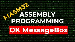 How to create an OK Message Box MASM32 Assembly Programming
