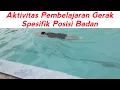 Download Lagu Aktivitas Pembelajaran Gerak Spesifik  Posisi Badan Dalam Berenang