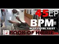 BOOK OF HOUSE   45BPM   DEEP IN THE NIHGT