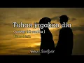 Download Lagu Tuhan jagakan dia ( cover tri suaka ) || RezLirik