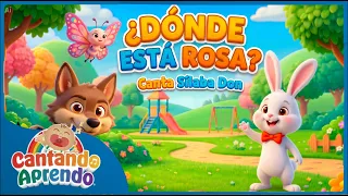 ¿Dónde está Rosa? Cantando Aprendo a Hablar
