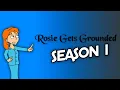 Download Lagu Rosie Gets Grounded: Season 1