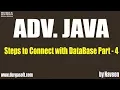 ADV JAVA Steps to Connect with DataBase Part 4
