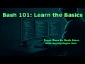 Bash 101 for Beginners - Learn the Basics