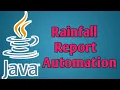 Rainfall Report Automation Java Program