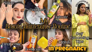 My Beauty Maintenance Routine During Pregnancy 🤰🏻 | Skincare, Haircare, Bodycare & Self Grooming