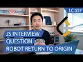 Javascript Interview Problem - Robot Return To Origin
