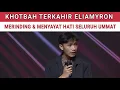 Download Lagu 🔴KHOTBAH TERAKHIR ELIAMYRON MENYENTUH HATI SEMUA ORANG #khotbahterbaru #eliamyron