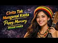 Lagu Paling viral sepanjang masa ‼️Poppy Mercury- Cinta tak kenal kasta reggae cover by jeng Lilly