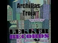 ARCHILLAS "TROJA"  DELICIOUS REMIX