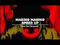 Download Lagu Masing masing speed up - Ernie Zakri