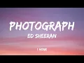 Download Lagu Ed Sheeran - Photograph [1 Hour] 🎵🎵
