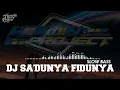 DJ SA'DUNYA FIDUNYA BIKIN ADEM - Herwin project