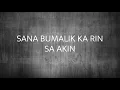 Sud - Sana Bumalik | Lyrics Video