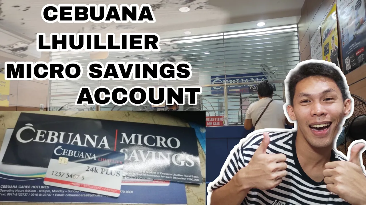 CEBUANA LHUILLIER MICRO SAVINGS ACCOUNT | How to Open SAVINGS Account  Start Saving & Earning Money