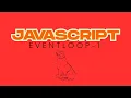 Javascript EventLoop