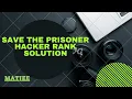 Save the Prisoner Hacker rank Solution