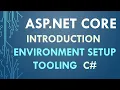 Part 1 ASP NET Core Introduction and Environment setup Tooling C