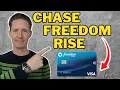 The NEW Chase Freedom Rise Credit Card - Everything You Need To Know