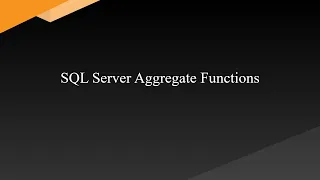 SQL Server Aggregate Functions with examples
