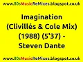 Download Lagu Imagination (Clivillés \u0026 Cole Mix) - Steven Dante | 80s Club Mixes | 80s Club Music | 80s Dance Mix