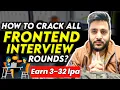Learn the Secret to Cracking Frontend React Interview Rounds - Startups MNCs and FAANG