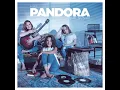 Me Vas a Extrañar - Pandora