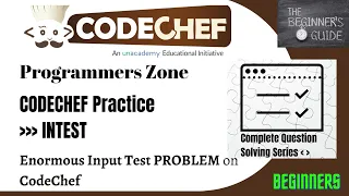 Enormous Input Test INTEST CodeChef Practice Beginner CodeChef Complete Solutions