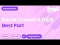 Download Lagu Daniel Caesar, H.E.R. - Best Part (Karaoke Piano)