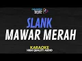 Download Lagu Slank - Mawar Merah Karaoke Lirik