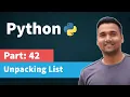 Unpacking List in Python Part 42 Python Tutorial for Beginners in Hindi