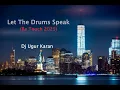 Download Lagu Let The Drums Speak (Re Touch 2025)