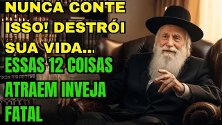 12 Segredos que Você Nunca Deve Contar a Ninguém | Sabedoria Judaica, Comprovada pela Vida