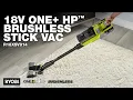 RYOBI 18V ONE HP Brushless Stick Vac R18XSV914